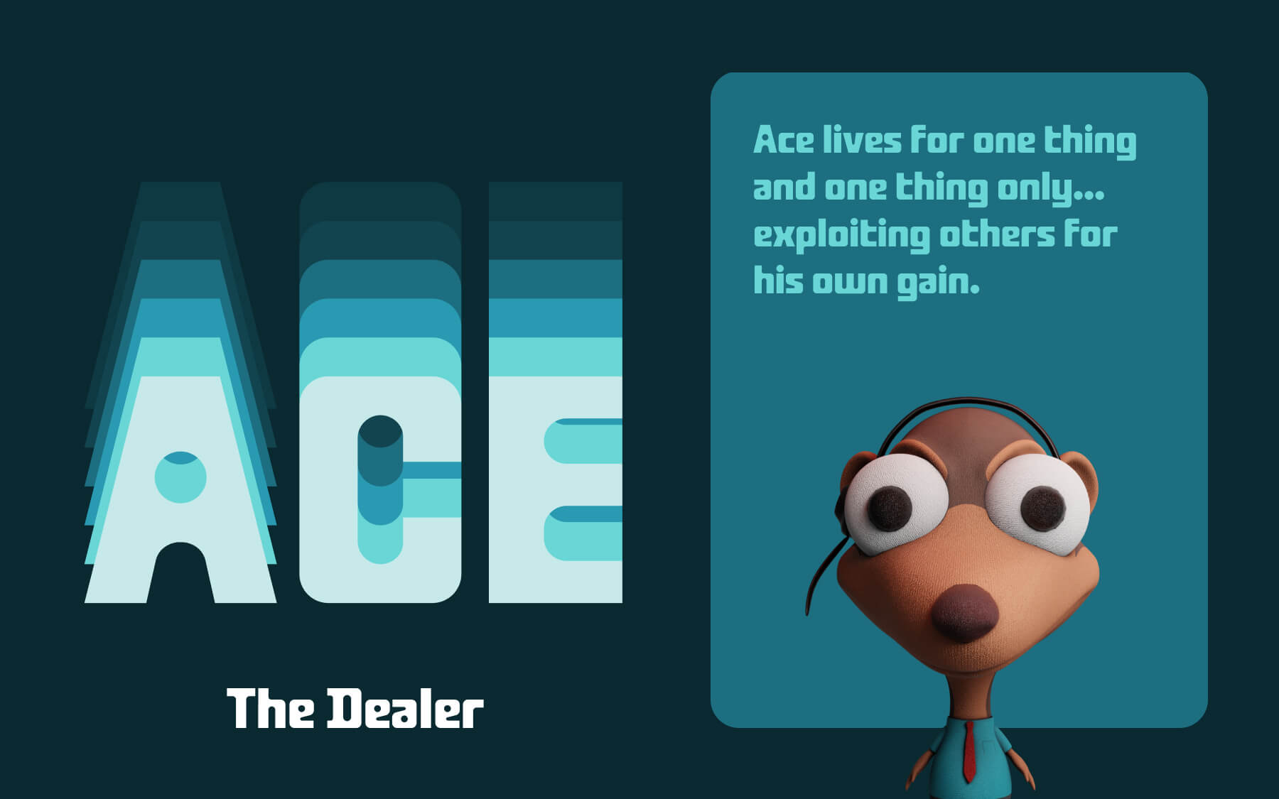Ace "The Dealer" character bio