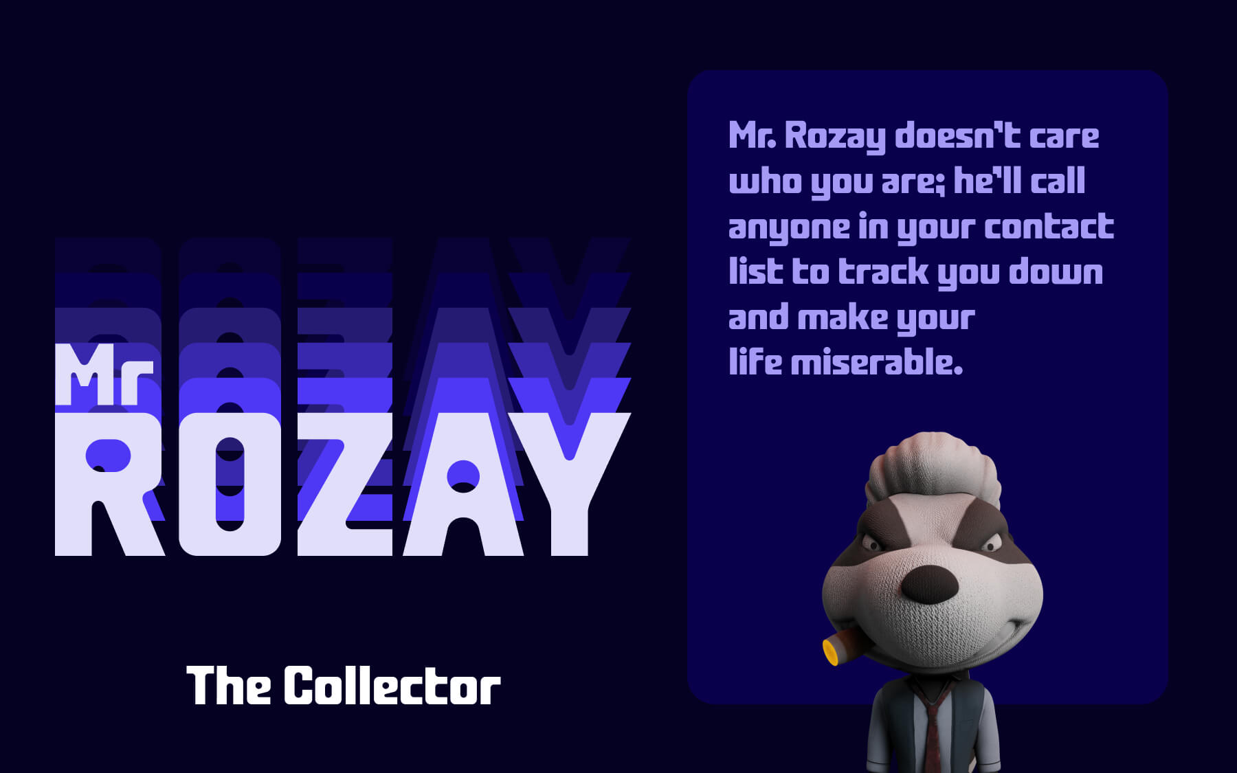Mr Rozay "The Collector" character bio